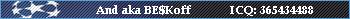 And aka BE$Koff