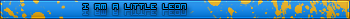 I'm a little Leon