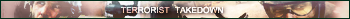 Terrorist Takedown