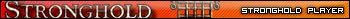 Stronghold Player