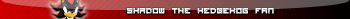 Shadow the Hedgehog fan