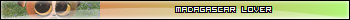 Madagascar