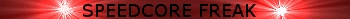 Speedcore Userbar